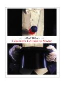 Mark Wilson's Complete Course in Magic 2003 9780762414550 Front Cover