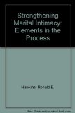 Strengthening Marital Intimacy Elements in the Process  9780801043550 Front Cover
