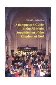 Banqueter's Guide to the All-Night Soup Kitchen of the Kingdom of God  cover art