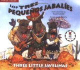 Three Little Javelinas(Los Tres Pequenos Jabalies)  9780873589550 Front Cover