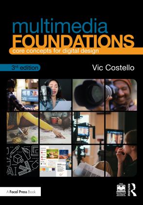     MULTIMEDIA FOUNDATIONS  9781138391550 Front Cover