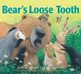 Bear's Loose Tooth 2011 9781416958550 Front Cover