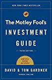 Motley Fool Investment Guide: Third Edition How the Fools Beat Wall Street's Wise Men and How You Can Too  9781501155550 Front Cover