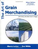 The Art of Grain Merchandising, 2010 Update: