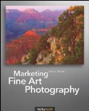 Marketing Fine Art Photography 2011 9781933952550 Front Cover