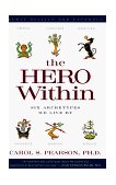 Hero Within - Rev. and Expanded Ed Six Archetypes We Live By cover art