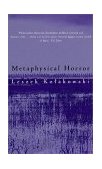 Metaphysical Horror  9780226450551 Front Cover