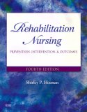 Rehabilitation Nursing Prevention, Intervention, and Outcomes cover art