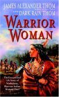 Warrior Woman The Exceptional Life Story of Nonhelema, Shawnee Indian Woman Chief cover art