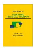 Handbook of Pediatric Physical Therapy  9780683051551 Front Cover