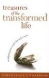 Treasures of the Transformed Life Participant's Workbook Satisfying Your Soul's Thirst for More 2006 9780687334551 Front Cover