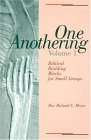 One Anothering Biblical Building Blocks for Small Groups 2004 9780806690551 Front Cover