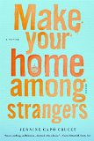 Make Your Home among Strangers A Novel  9781250094551 Front Cover