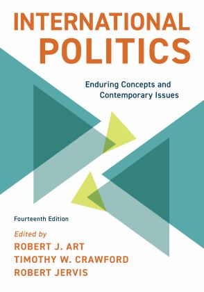 International Politics Enduring Concepts and Contemporary Issues 14th 9781538169551 Front Cover