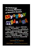 Mystery Midrash An Anthology of Jewish Mystery and Detective Fiction  9781580230551 Front Cover