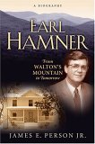 Earl Hamner From Walton's Mountain to Tomorrow 2005 9781581824551 Front Cover