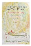Tibetan Book of the Dead Awakening upon Dying 2013 9781583945551 Front Cover