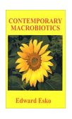 Contemporary Macrobiotics 2000 9781585008551 Front Cover
