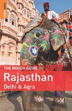 Rough Guide to Rajasthan, Delhi and Agra 2nd 2010 9781848365551 Front Cover