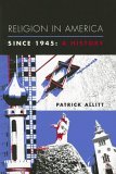 Religion in America Since 1945 A History cover art