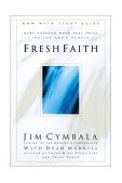 Fresh Faith What Happens When Real Faith Ignites God's People  9780310251552 Front Cover