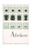 Afrekete An Anthology of Black Lesbian Writing 1995 9780385473552 Front Cover