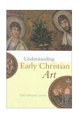 Understanding Early Christian Art  cover art