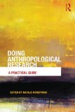 Doing Anthropological Research A Practical Guide