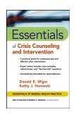 Essentials of Crisis Counseling and Intervention 