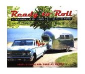 Ready to Roll A Celebration of the Classic American Travel Trailer 2003 9780670030552 Front Cover
