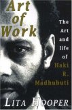 Art of Work The Art and Life of Haki R. Madhubuti 2007 9780883782552 Front Cover