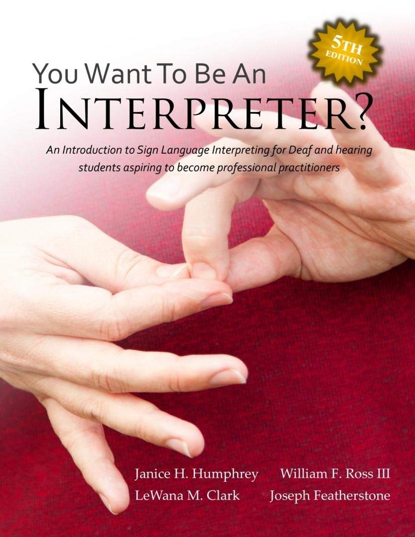     SO YOU WANT TO BE INTERPRETER?  9780970435552 Front Cover