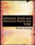 Milestone Moods and Memories Poems and Songs 2009 9781115949552 Front Cover
