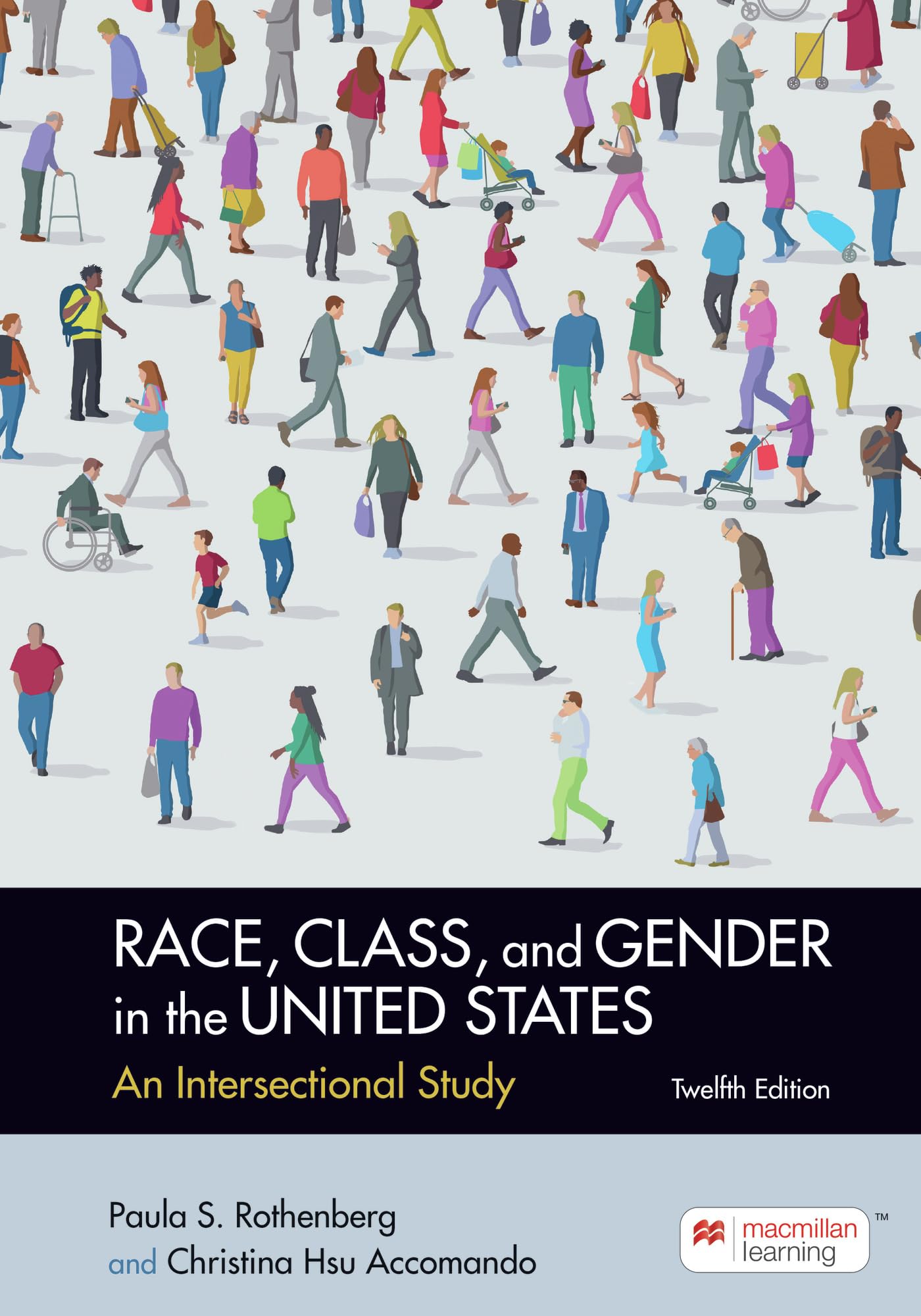 Race, Class, and Gender in the United States An Intersectional Study 12th 9781319343552 Front Cover