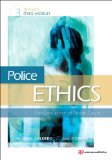 Police Ethics The Corruption of Noble Cause cover art