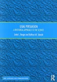 Legal Persuasion A Rhetorical Approach to the Science  9781472464552 Front Cover