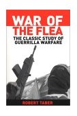 War of the Flea The Classic Study of Guerrilla Warfare 2002 9781574885552 Front Cover