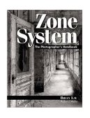 Zone System Step by Step Guide for Photographers cover art