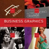 Business Graphics 500 Designs That Link Graphic Aesthetic and Business Savvy 2009 9781592535552 Front Cover