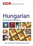 Berlitz Language: Hungarian Phrase Book and Dictionary 6th 2015 9781780044552 Front Cover