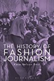 History of Fashion Journalism  9781847886552 Front Cover