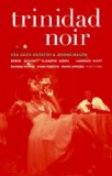 Trinidad Noir  9781933354552 Front Cover