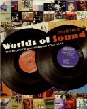 Worlds of Sound The Story of Smithsonian Folkways 2008 9780061563553 Front Cover
