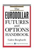 Eurodollar Futures and Options Handbook 