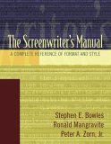 Screenwriter's Manual A Complete Reference of Format and Style cover art