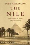 Nile A Journey Downriver Through Egypt's Past and Present 2014 9780385351553 Front Cover
