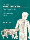 Basic Anatomy: a Laboratory Manual The Human Skeleton/the Cat