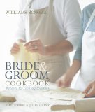 Williams-Sonoma Bride and Groom Cookbook Williams-Sonoma Bride and Groom Cookbook 2006 9780743278553 Front Cover