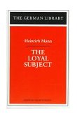 Loyal Subject: Heinrich Mann  cover art