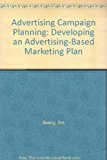 Advertising Campaign Planning : Developing and Advertising-Based Marketing Plan 1st 9780962141553 Front Cover